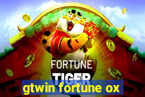 gtwin fortune ox